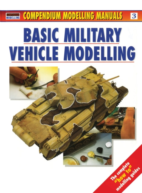 Modelling Manual 03  Basic Military Vehicle modelling