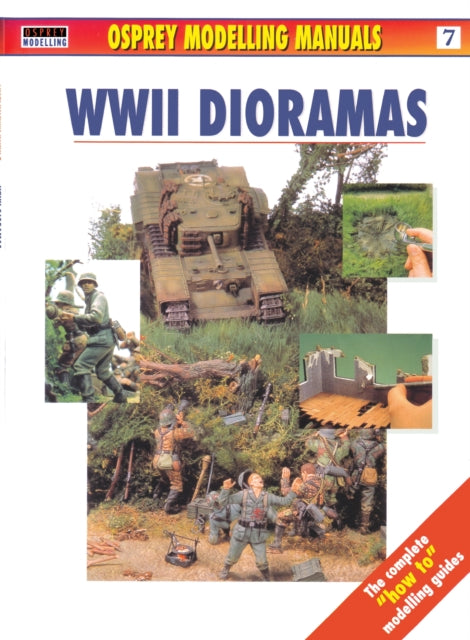 WWII Dioramas No 7 Modelling Manuals