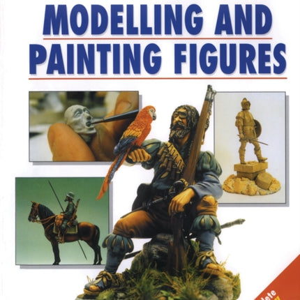 Modelling and Painting Figures No 8 Modelling