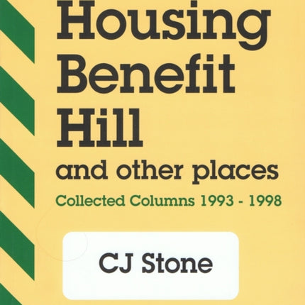 Housing Benefit Hill: And Other Places