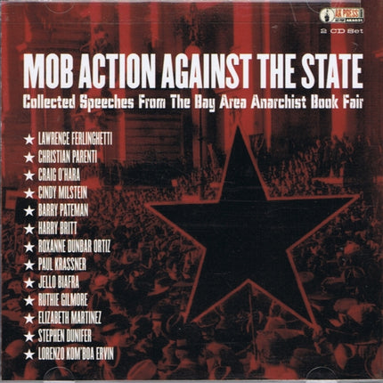 Mob Action Against The State: Collected Speeches From the Bay Area Anarchist Bookfair