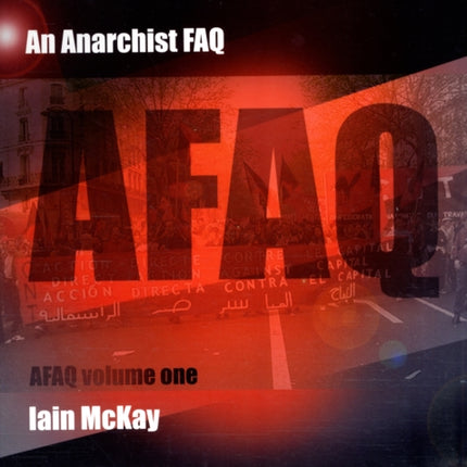 An Anarchist Faq: Volume One