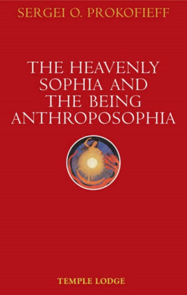 The Heavenly Sophia and the Being Anthroposophia