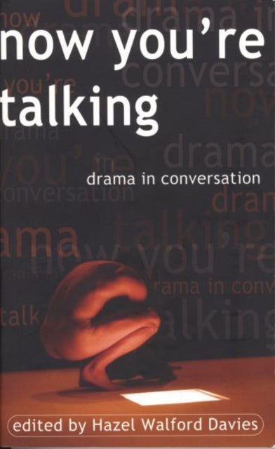 Now Youre Talking Drama in Conversation