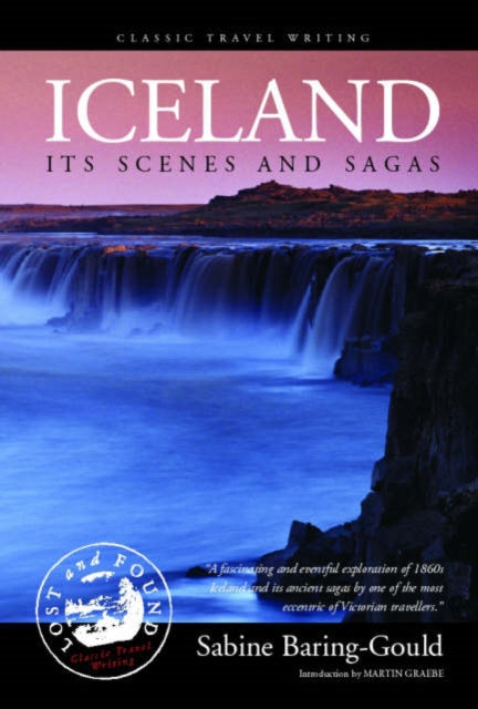 Iceland: Its Scenes and Sagas