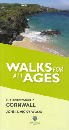 Walks for All Ages Cornwall: 20 Short Walks for All the Family