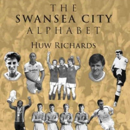 The Swansea City Alphabet