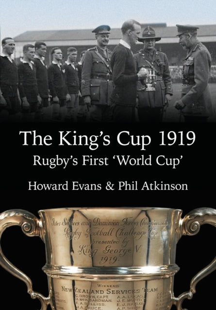 The King's Cup 1919: Rugby's First 'World Cup'