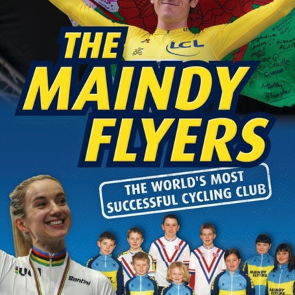 The Maindy Flyers: The World's Most Successful Cycling Club