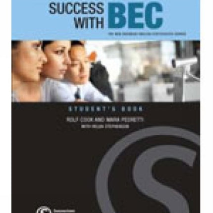 Success with BEC Preliminary: The New Business English Certificates Course