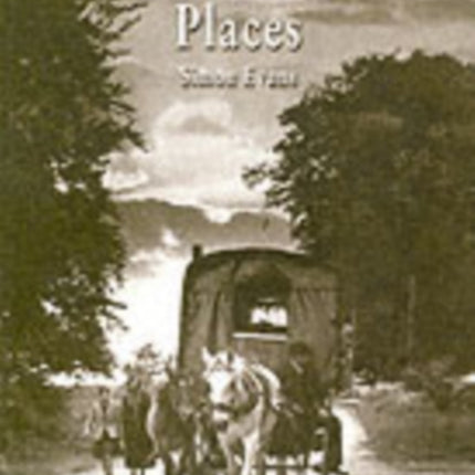 Stopping Places: A Gypsy History of South London and Kent