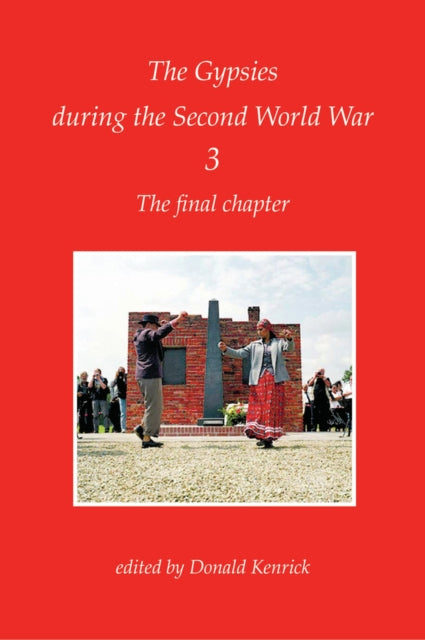 Final Chapter: The Gypsies During the Second World War