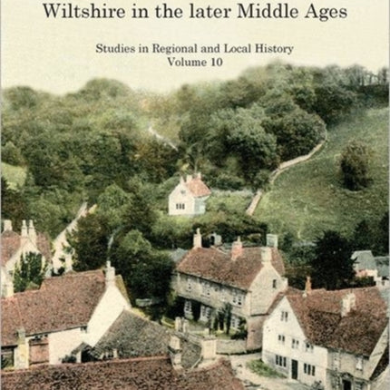 A Prospering Society: Wiltshire in the Later Middle Ages