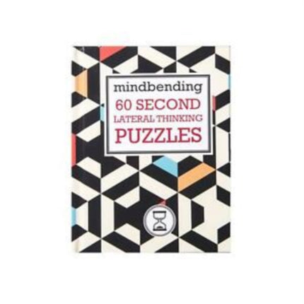 Mindbending 60 Second lateral thinking puzzles