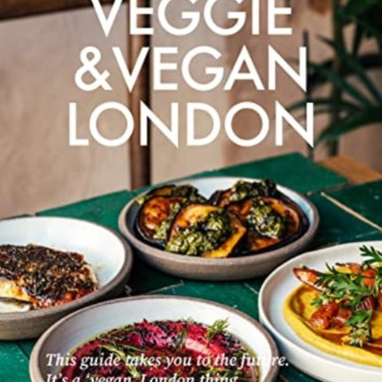 Veggie & Vegan London