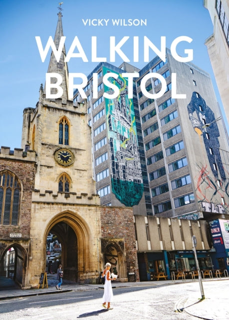 Walking Bristol