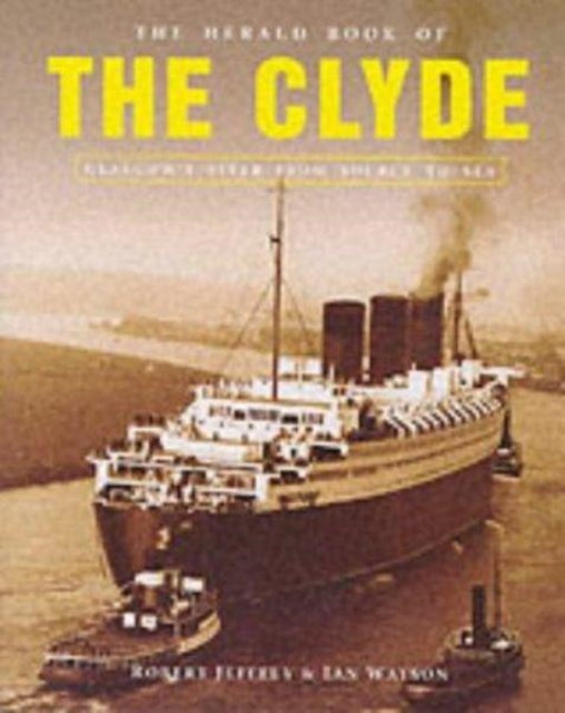 Doon the Watter: v. 2: The "Herald" Book of the Clyde