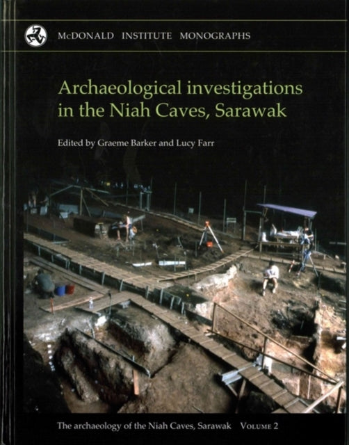 Archaeological investigations in the Niah Caves, Sarawak, 1954-2004