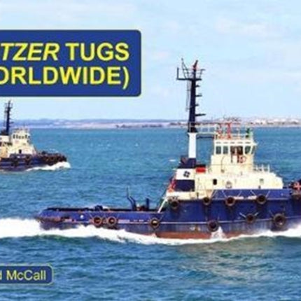 Svitzer Tugs - Worldwide