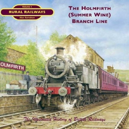 The Holmfirth (Summer Wine) Branch Line