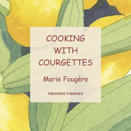 Cooking with Courgettes