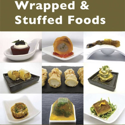 Wrapped & Stuffed Foods: Proceedings of the Oxford Symposium on Food and Cookery 2012