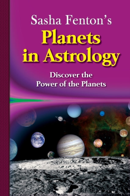 Sasha Fenton's Planets in Astrology: Discover the Power of the Planets