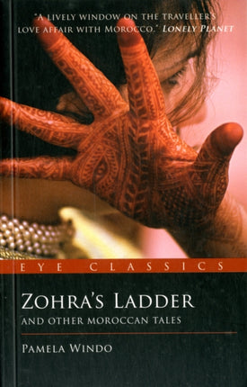 Zohra's Ladder: And Other Moroccan Tales