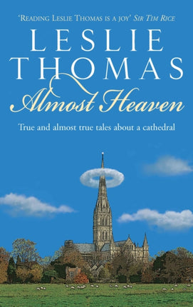 Almost Heaven: Tales from a Cathedral