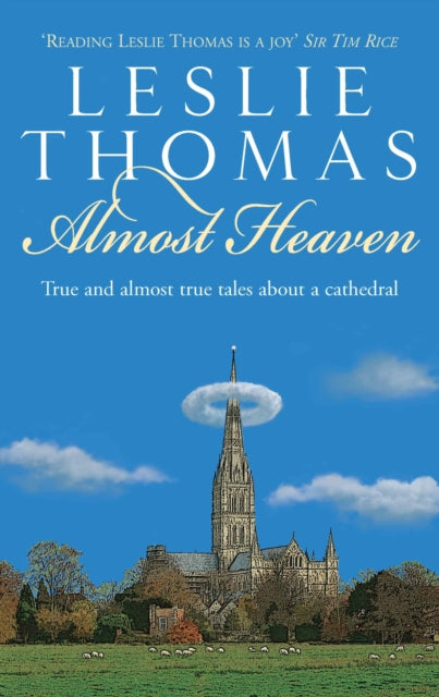 Almost Heaven: Tales from a Cathedral