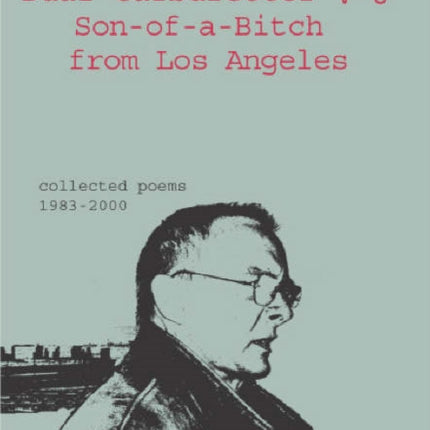 A Gin Pissing, Raw Meat, Dual Carburettor V-8 Son-of-a-Bitch from Los Angeles