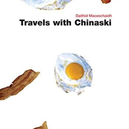 Travels With Chinaski