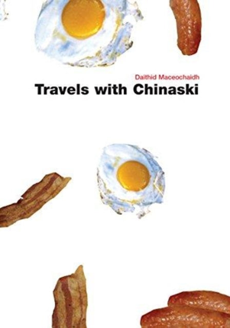 Travels With Chinaski