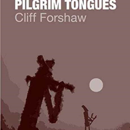 Pilgrim Tongues