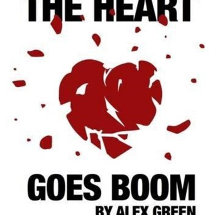 The Heart Goes Boom