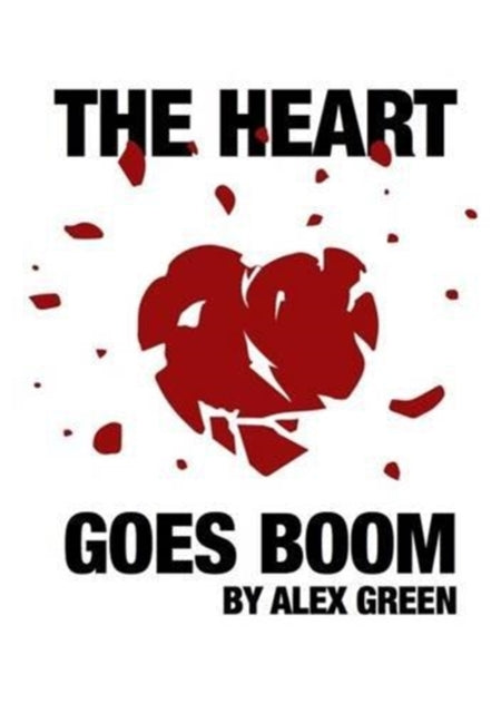 The Heart Goes Boom