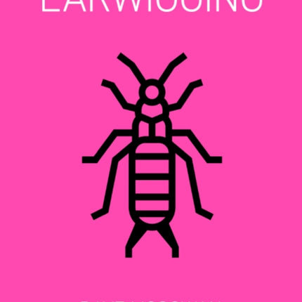 Earwigging: & Other Stories