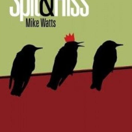 Spit & Hiss