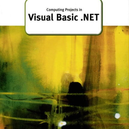 Computing Projects in Visual Basic .Net