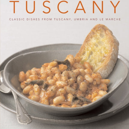 Food and Cooking of Tuscany