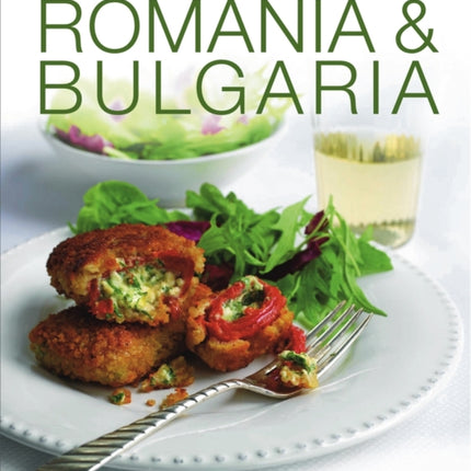 Food & Cooking of Romania & Bulgaria