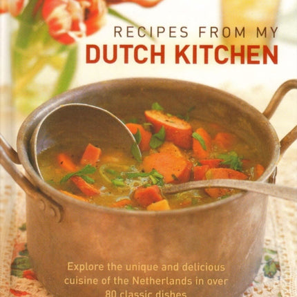 Recipes from My Dutch Kitchen