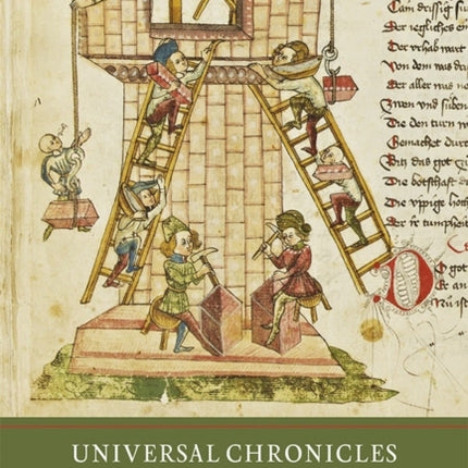 Universal Chronicles in the High Middle Ages