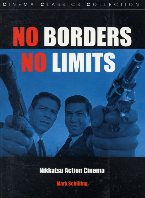 No Borders No Limits: Nikkatsu Action Cinema