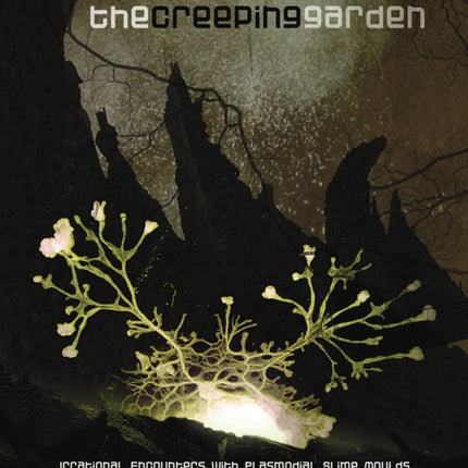 The Creeping Garden