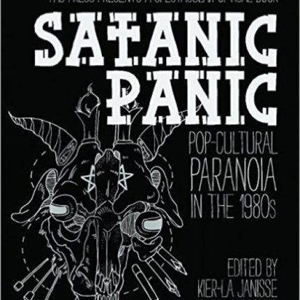 Satanic Panic: Pop-Cultural Paranoia in the 1980s