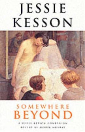 Somewhere Beyond: A Jessie Kesson Companion