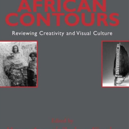 East African Contours: Reviewing Creativity and Visual Culture