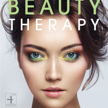 The Art and Science of Beauty Therapy: A Complete Guide for Beauty Specialists