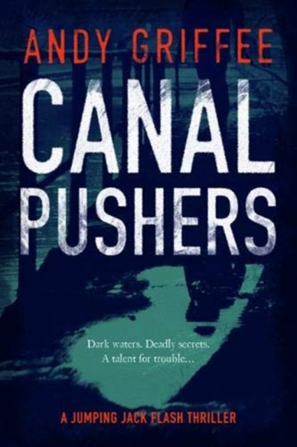 Canal Pushers (Johnson & Wilde Crime Mystery #1)